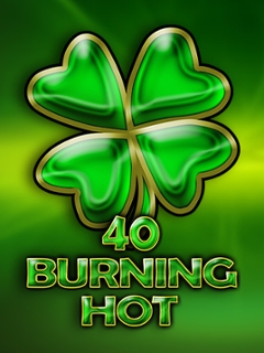 40 burning hot